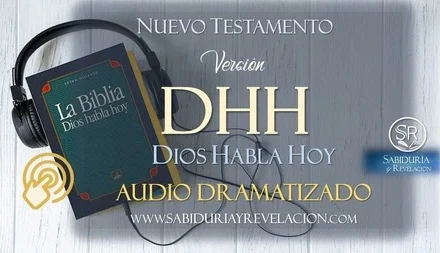 AUDIO BIBLIA DHH DIOS HABLA HOY NUEVO TESTAMENTO COMPLETO DRAMATIZADO