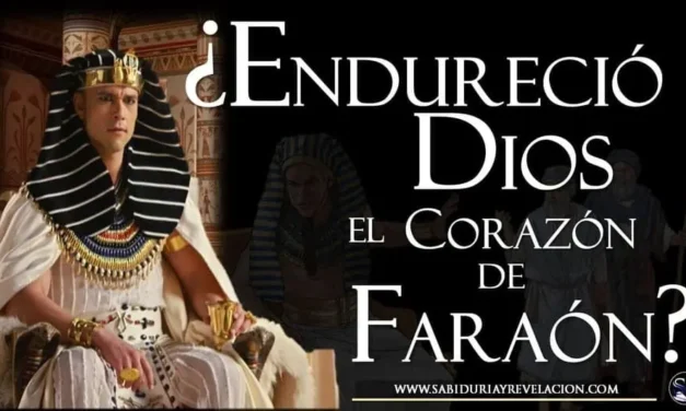 ¿ENDURECIÓ DIOS EL CORAZÓN DE FARAÓN?