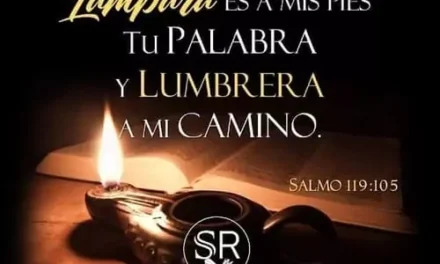 LA PALABRA DE DIOS COMO LÁMPARA Y LUZ