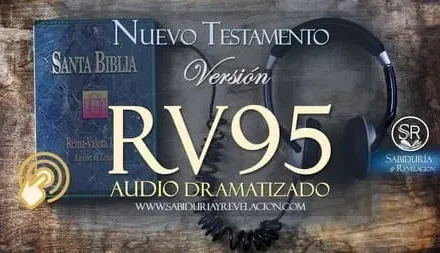 AUDIO BIBLIA RV95 NUEVO TESTAMENTO COMPLETO DRAMATIZADO
