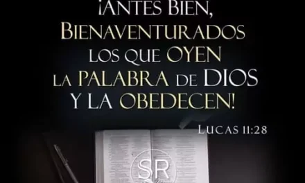 BIENAVENTURADOS LOS QUE OYEN Y HACEN